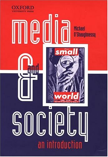 Media and Society: An Introduction,New