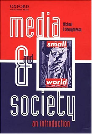 Media and Society: An Introduction,Used
