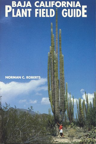 Baja California Plant Field Guide,Used
