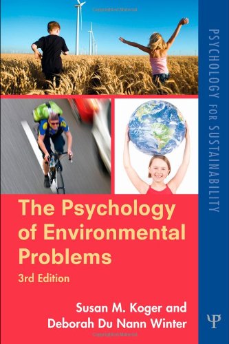 The Psychology Of Environmental Problems: Psychology For Sustainability