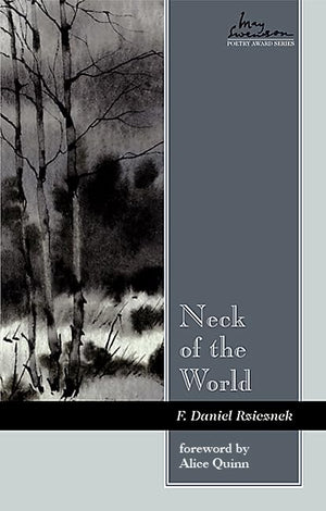 Neck Of The World (Volume 11) (Swenson Poetry Award),New