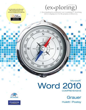 Exploring Microsoft Office Word 2010 Comprehensive,Used