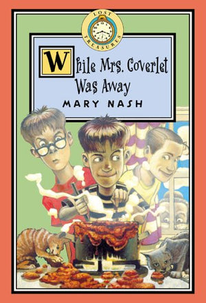 While Mrs. Coverlet Was Away