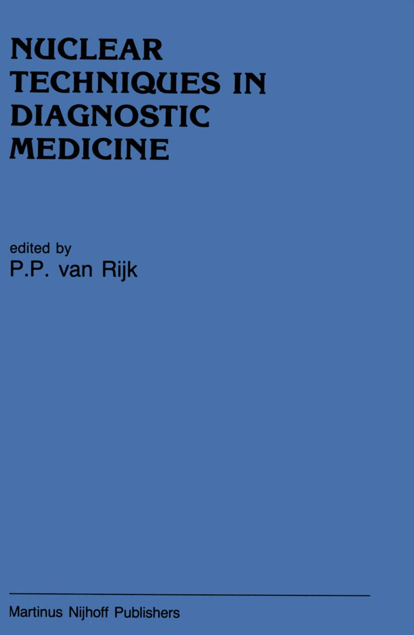 Nuclear Techniques in Diagnostic Medicine,Used