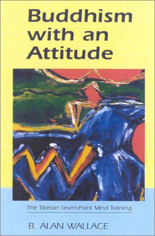 Buddhism With an Attitude: The Tibetan SevenPoint MindTraining,Used