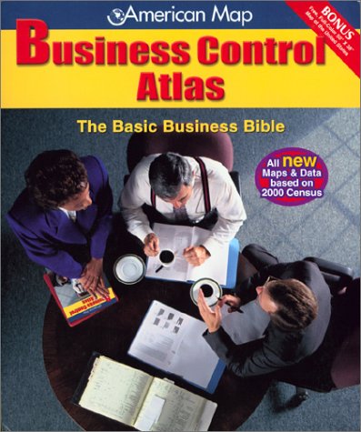 American Map Business Control Atlas: The Basic Business Bible,New