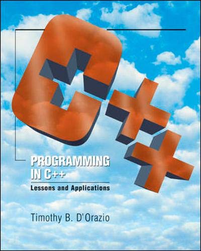 Programming in C++: Lessons and Applications,Used