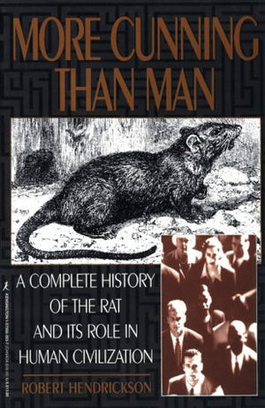 More Cunning Than Man: A Social History of Rats and Man,Used