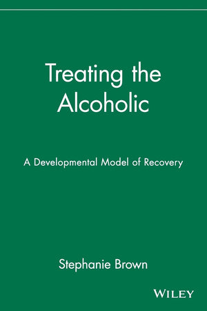 Treating the Alcoholic: A Developmental Model of Recovery,Used