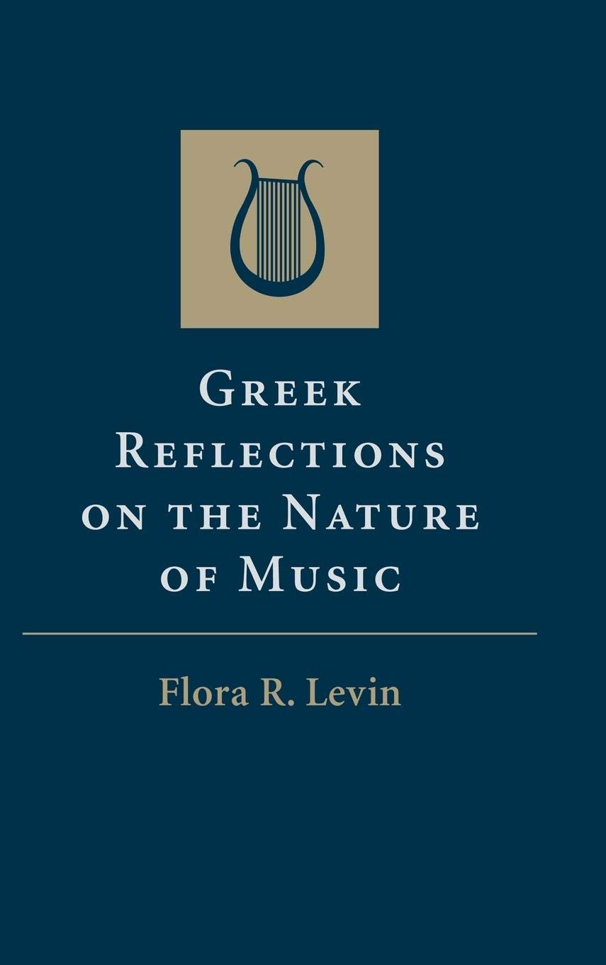 Greek Reflections on the Nature of Music,Used