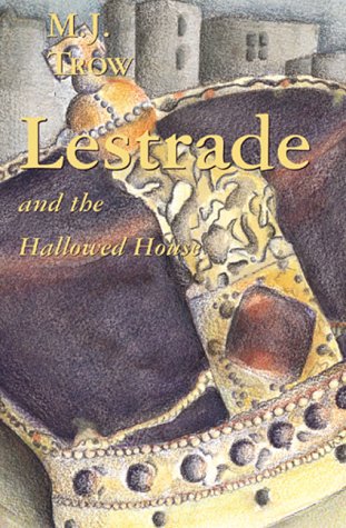 Lestrade And The Hallowed House (Sholto Lestrade Mystery Series, Vol 3),New