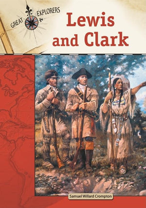 Lewis and Clark (Great Explorers (Chelsea House)),Used