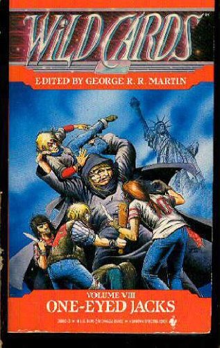 Oneeyed Jacks (Wild Cards, Book 8)