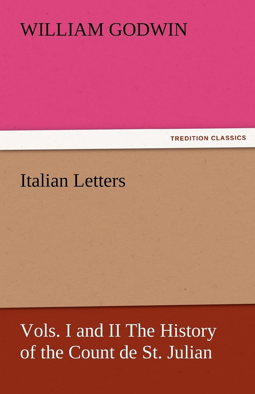 Italian Letters, Vols. I and II the History of the Count de St. Julian,Used