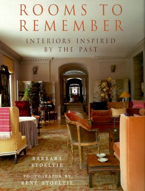 Rooms to Remember: Interiors Inspired by the Past,Used