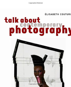 Talk About Contemporary Photography,Used