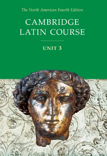 Cambridge Latin Course, Unit 3, 4th Edition (North American Cambridge Latin Course) (English and Latin Edition),Used