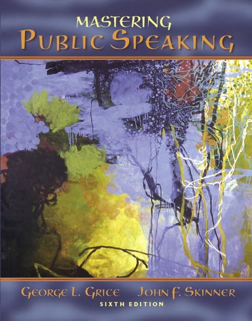 Mastering Public Speaking (6Th Edition),New