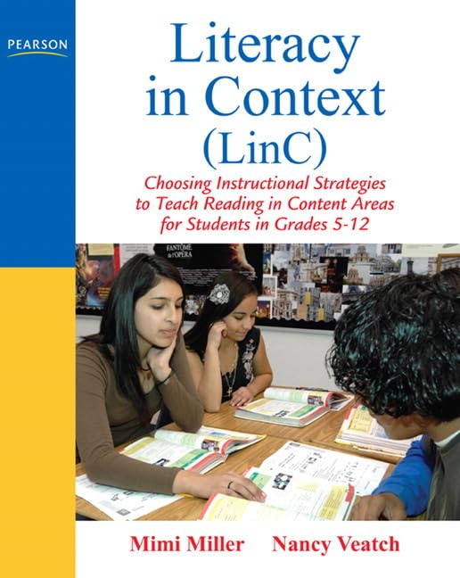 Literacy In Context (Linc): Choosing Instructional Strategies To Teach Reading In Content Areas For Students Grades 512