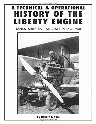 Liberty Engine: A Technical & Operational History,Used