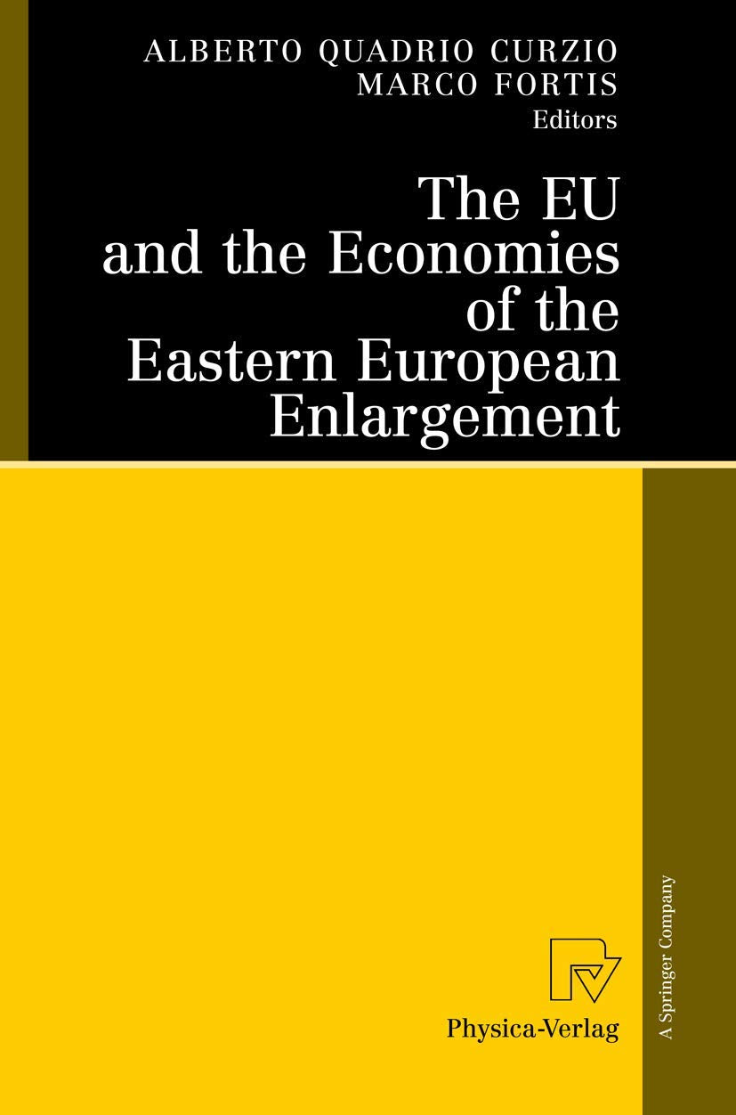 The EU and the Economies of the Eastern European Enlargement,Used