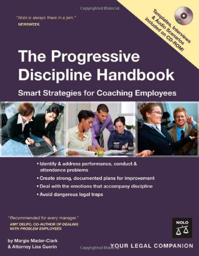 The Progressive Discipline Handbook: Smart Strategies for Coaching Employees (Book w/ CD Rom),Used