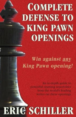 Complete Defense to King Pawn Openings, 2nd Edition,Used