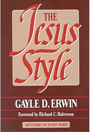 The Jesus Style (With Builtin Study Guide)