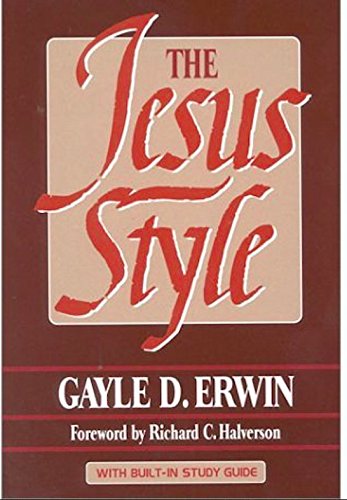 The Jesus Style (With Builtin Study Guide)