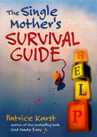 The Single Mother's Survival Guide,Used