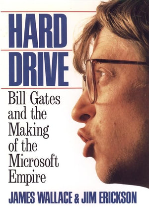 Hard Drive: Bill Gates and the Making of the Microsoft Empire,Used