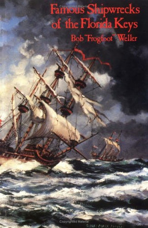 Famous Shipwrecks of the Florida Keys,Used