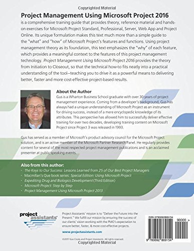 Project Management Using Microsoft Project 2016: A Training And Reference Guide For Project Managers Using Standard, Professiona-new