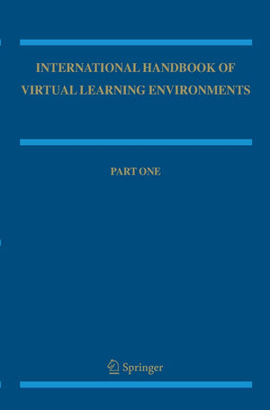 International Handbook of Virtual Learning Environments (Springer International Handbooks of Education, 14),Used