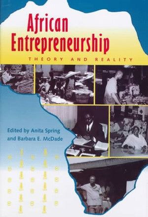 African Entrepreneurship: Theory and Reality,Used
