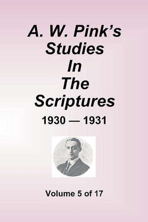 A. W. Pink'S Studies In The Scriptures  19301931, Vol 5 Of 17 Volumes,Used