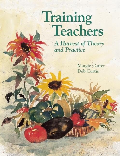 Training Teachers: A Harvest Of Theory And Practice,Used