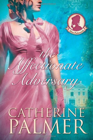 The Affectionate Adversary (Miss Pickworth Series #1),Used
