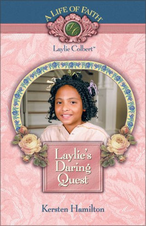 Laylie's Daring Quest (Life of Faith, A),Used