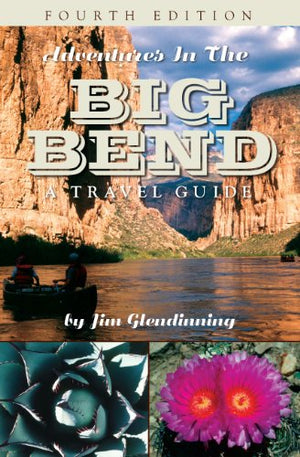 Adventures in the Big Bend,Used