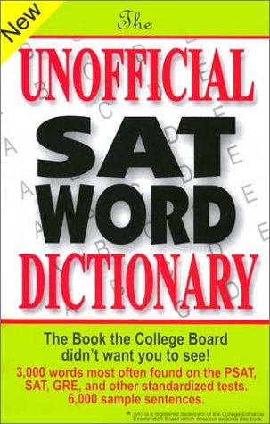 The Unofficial Sat Word Dictionary,New