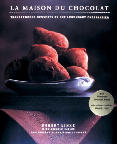 La Maison du Chocolat: Transcendent Desserts by the Legendary Chocolatier,Used