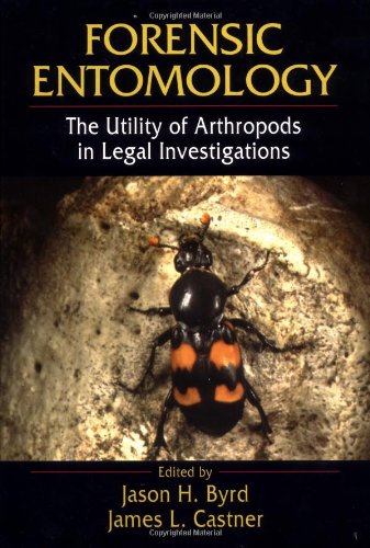 Forensic Entomology: The Utility of Arthropods in Legal Investigations,Used
