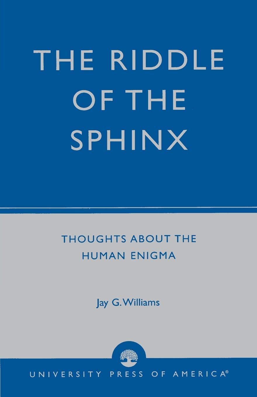The Riddle Of The Sphinx: Thoughts About The Human Enigma,Used