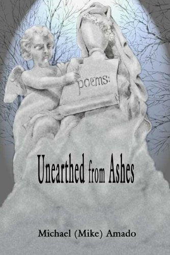 Poems: Unearthed From Ashes,New