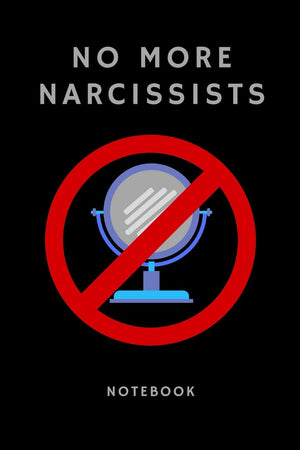No More Narcissists Notebook: Gift For Women & Men In Recovery From Toxic Relationships,Used