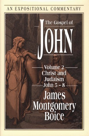 The Gospel of John: Christ and Judaism, John 58,Used