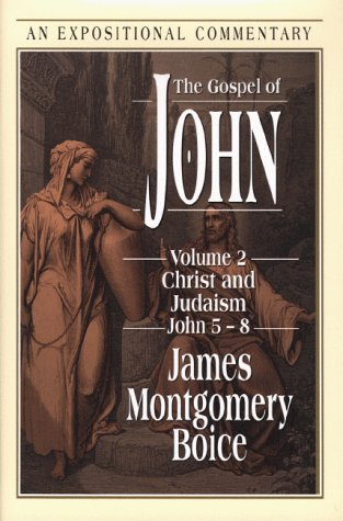 The Gospel of John: Christ and Judaism, John 58,Used