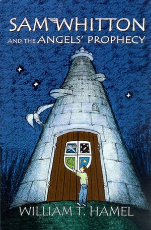 Sam Whitton and the Angels Prophecy,New