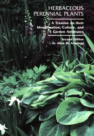 Herbaceous Perennial Plants: A Treatise on Their Identification, Culture, and Garden Attributes,New